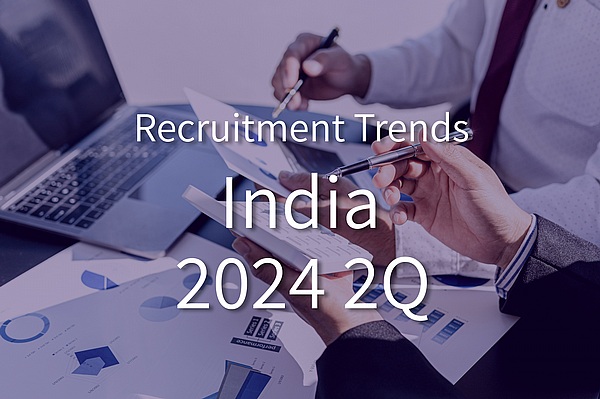 Trends in the Recruitment and Job Placement Market in India, April-June 2024