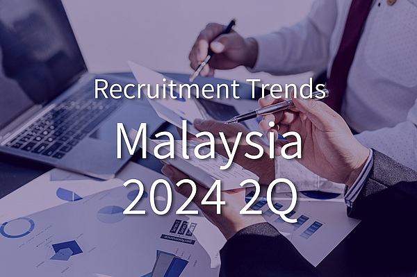 Trends in the Recruitment and Job Placement Market in Malaysia, April-June 2024