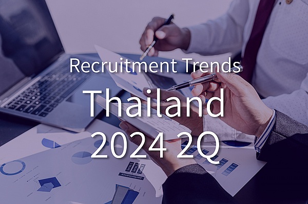 Trends in the Recruitment and Job Placement Market in Thailand, April-June 2024